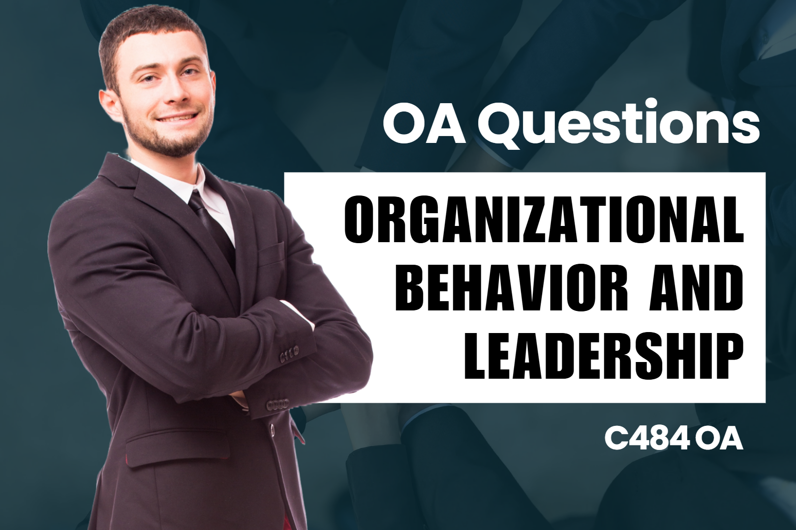 Organizational Behavior and Leadership OA Questions