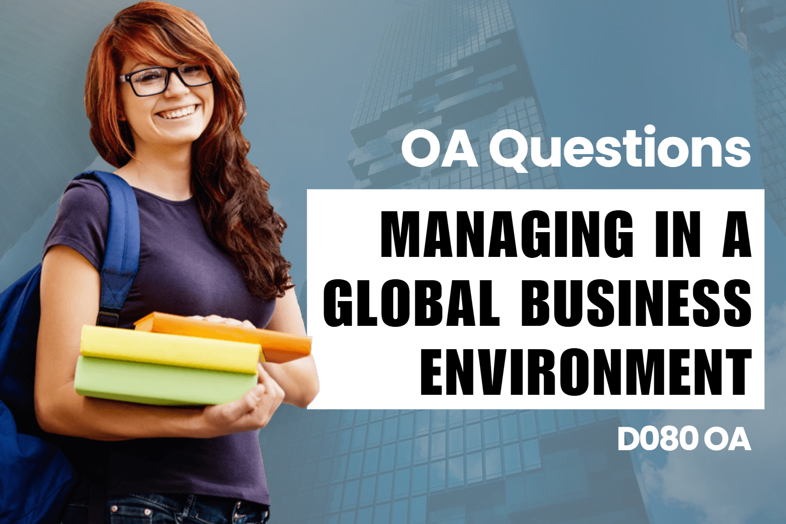 Managing in a Global Business Environment OA Questions