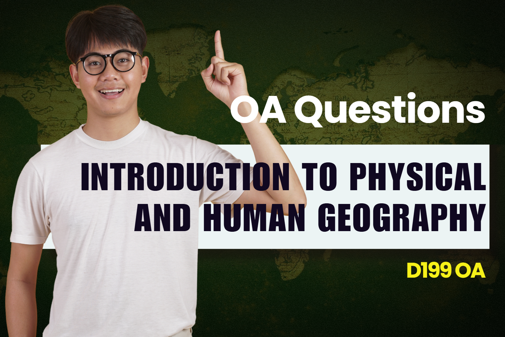 Introduction to Physical and Human Geography OA Questions