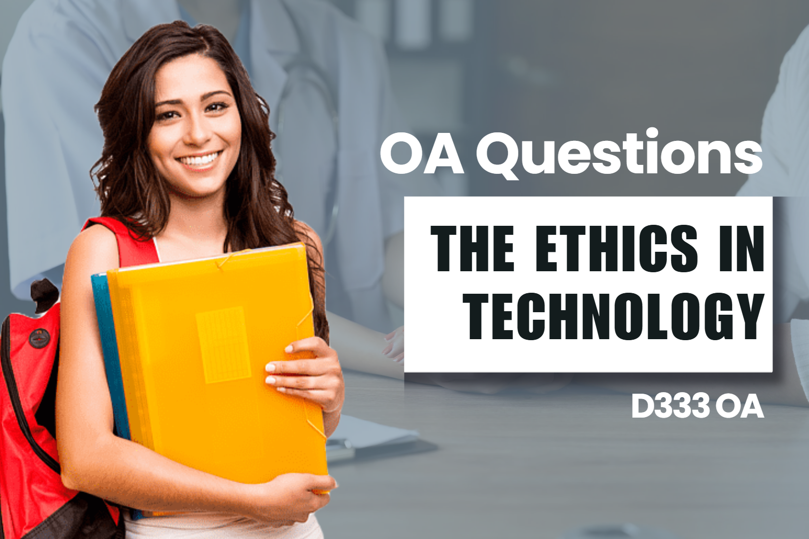 Ethics in Technology OA Questions