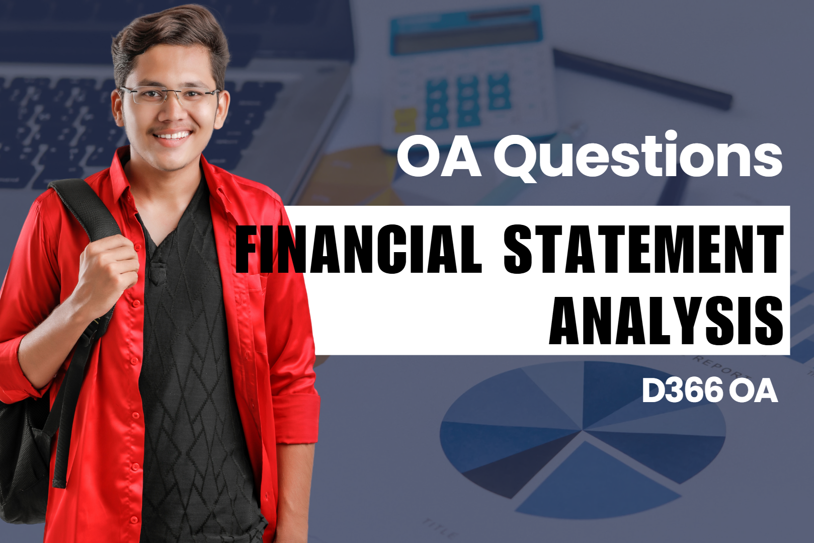 Financial Statement Analysis D366 OA Questions