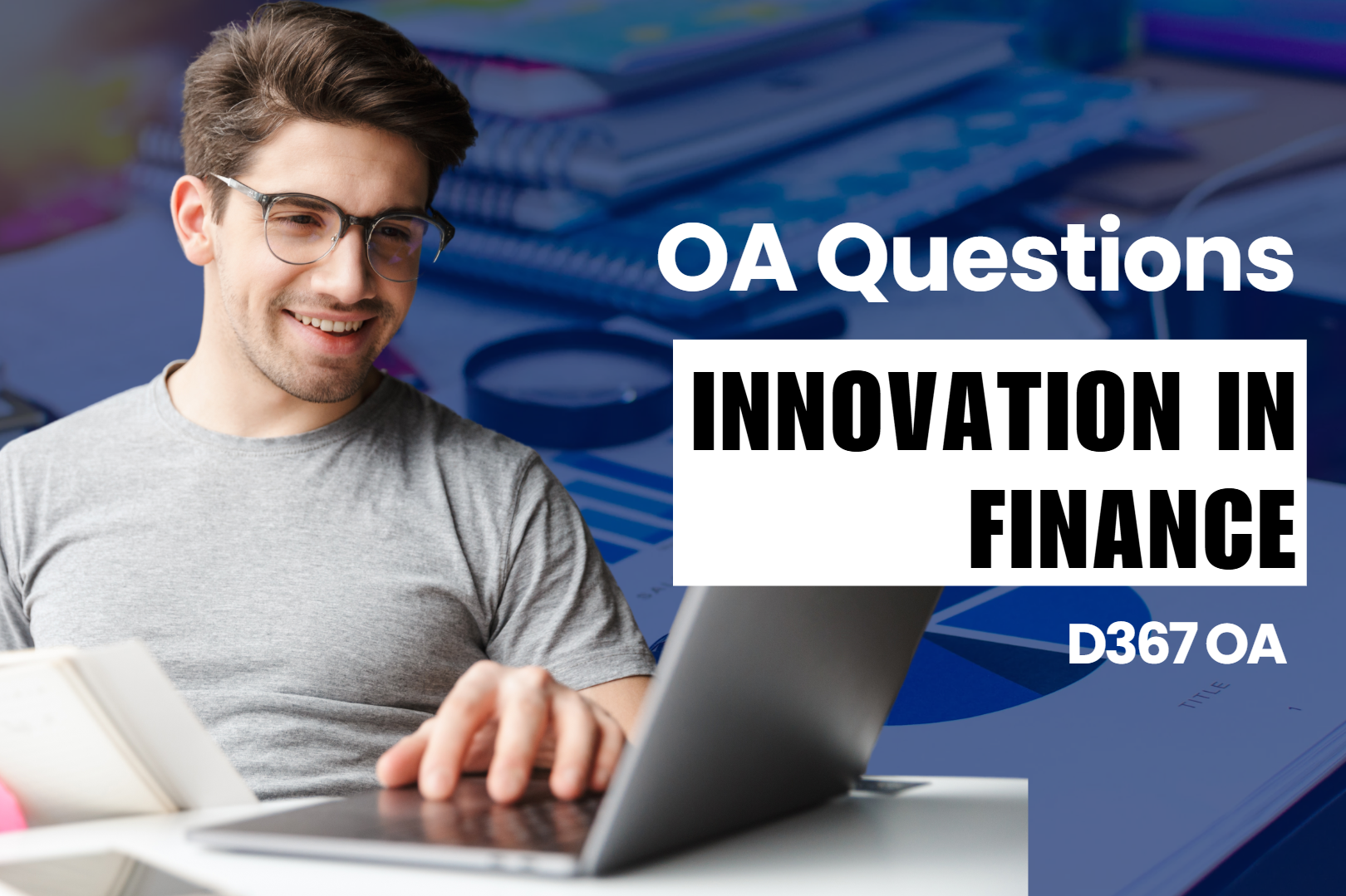 Innovation in Finance D367 OA Questions